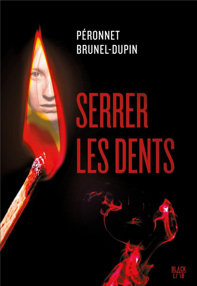 SERRER LES DENTS - BRUNEL-DUPIN - MARABOUT