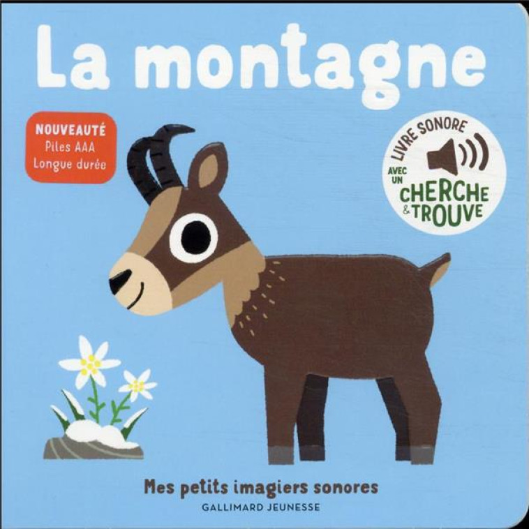 LA MONTAGNE - DES SONS A ECOUTER, DES IMAGES A REGARDER - BILLET - GALLIMARD