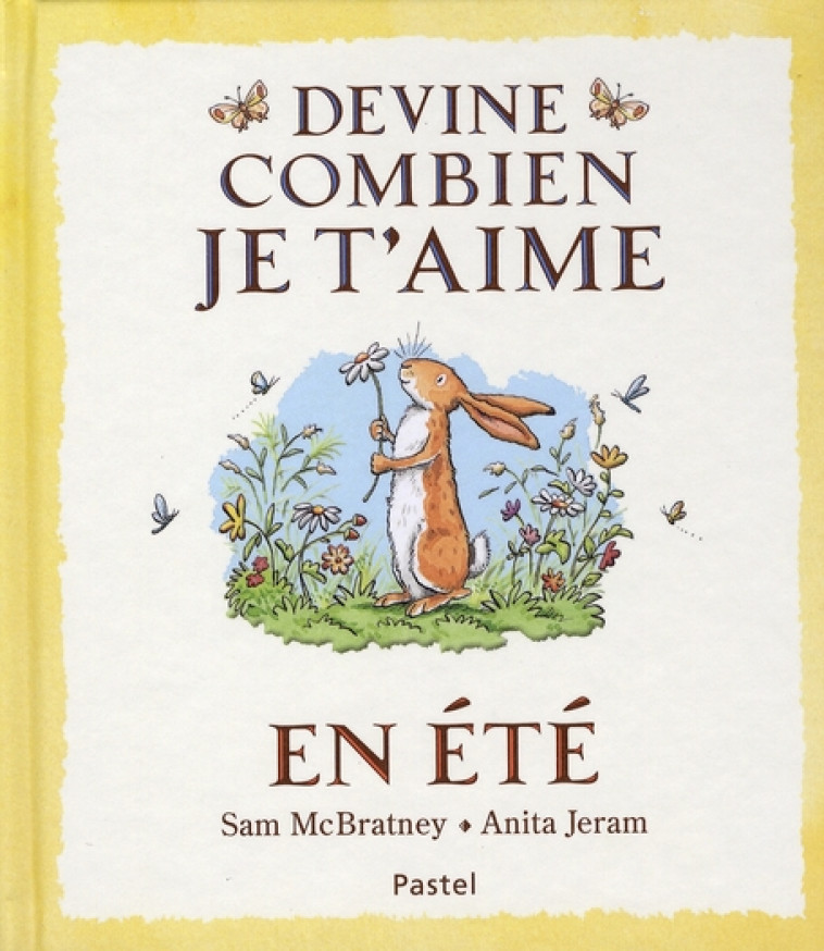 DEVINE COMBIEN JE T'AIME - EN ETE - JERAM/MCBRATNEY - EDL