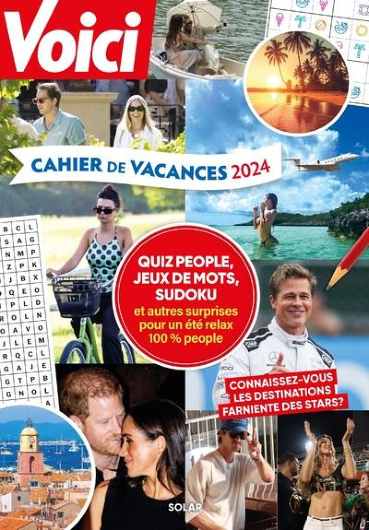 CAHIER DE VACANCES VOICI 2024 - FOSSATI CAROLE - SOLAR