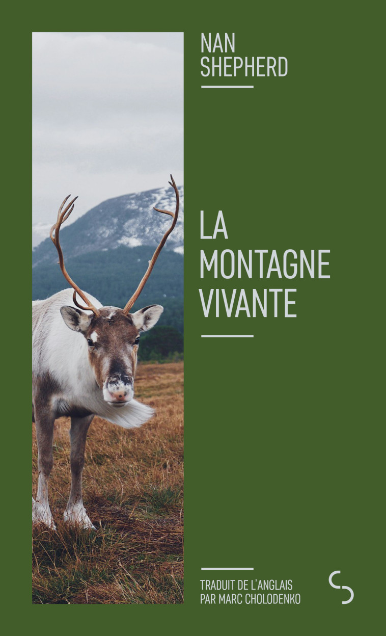 LA MONTAGNE VIVANTE - Nan Shepherd, Robert Macfarlane, Marc Cholodenko - BOURGOIS