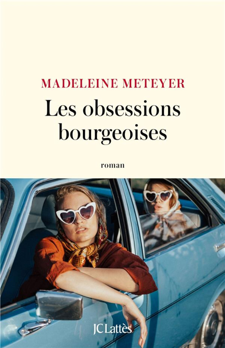 LES OBSESSIONS BOURGEOISES - METEYER MADELEINE - CERF