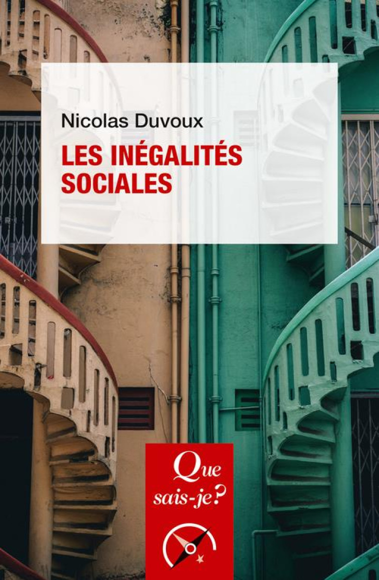 LES INEGALITES SOCIALES - DUVOUX NICOLAS - QUE SAIS JE