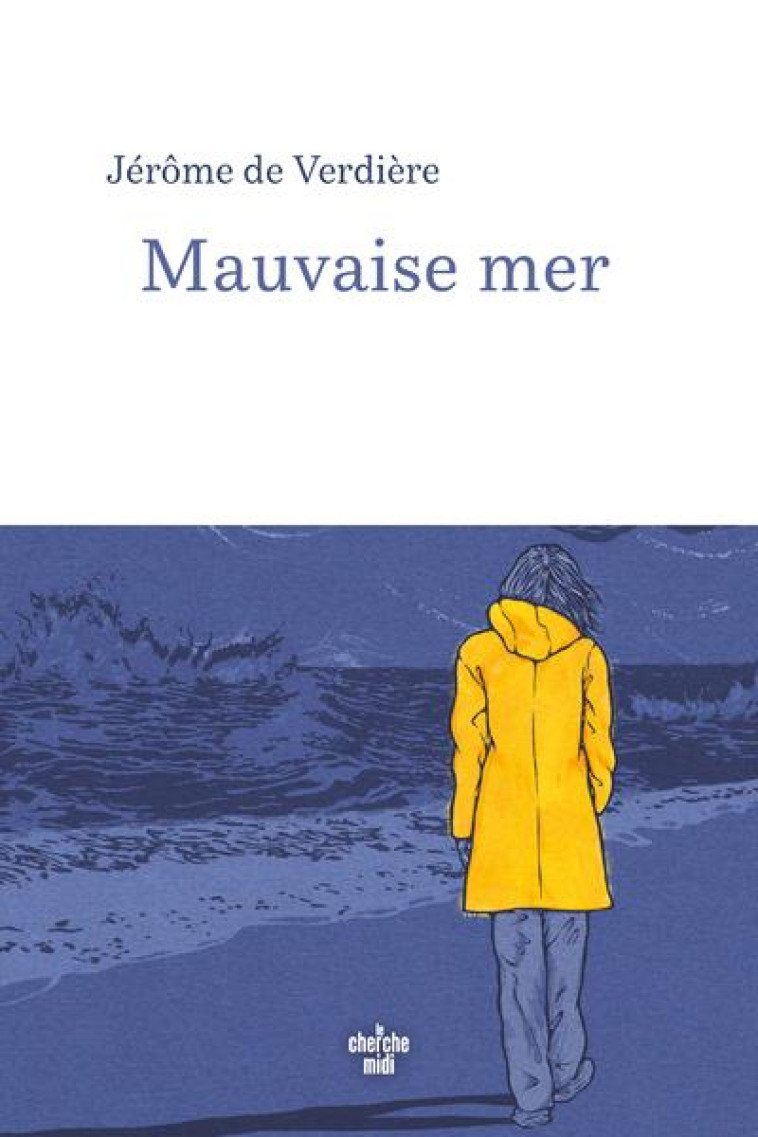 MAUVAISE MER - VERDIERE JEROME DE - LE CHERCHE MIDI