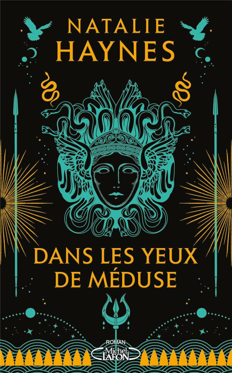 DANS LES YEUX DE MEDUSE - HAYNES NATALIE - MICHEL LAFON