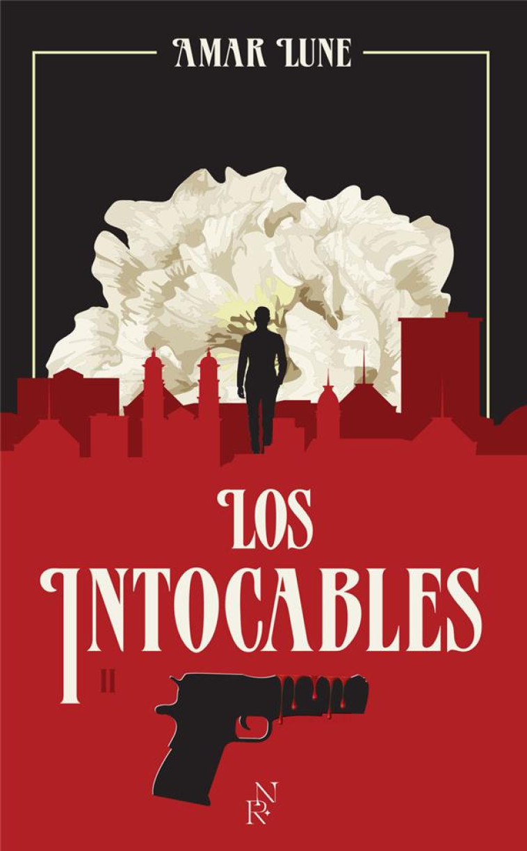 LOS INTOCABLES - TOME 2 LA GUERRE DES CARTELS - LUNE AMAR - ARCHIPEL