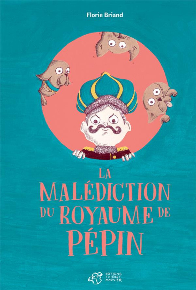 LA MALEDICTION DU ROYAUME DE PEPIN - BRIAND FLORIE - THIERRY MAGNIER