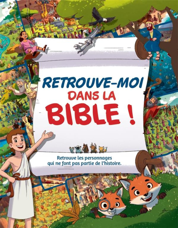 RETROUVE-MOI DANS LA BIBLE ! - RETROUVE LES PERSONNAGES QUI NE FONT PAS PARTIE DE L'HISTOIRE - COLLECTIF - CLC26