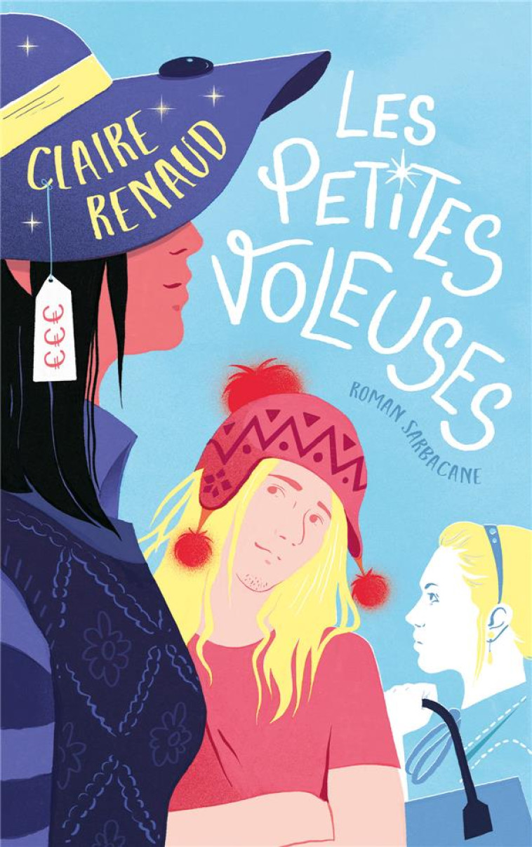 LES PETITES VOLEUSES - RENAUD CLAIRE - SARBACANE