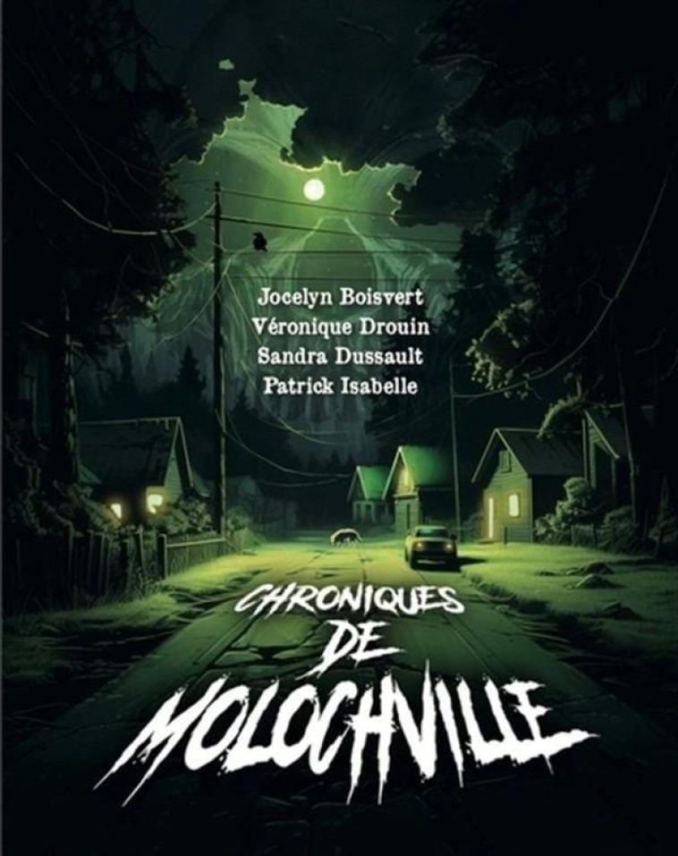 CHRONIQUES DE MOLOCHVILLE - BOISVERT JOCELYN - LES MALINS