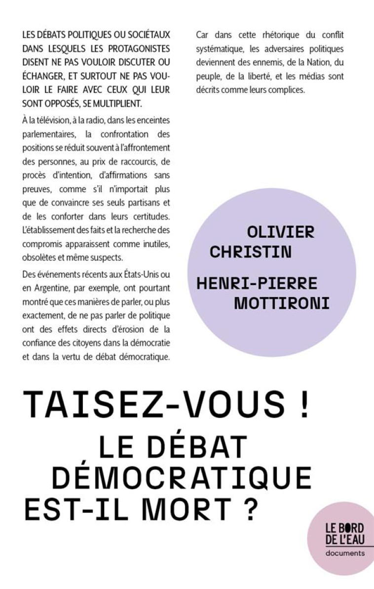 TAISEZ-VOUS ! - LE DEBAT DEMOCRATIQUE EST-IL MORT ? - CHRISTIN/MOTTIRONI - BORD DE L EAU