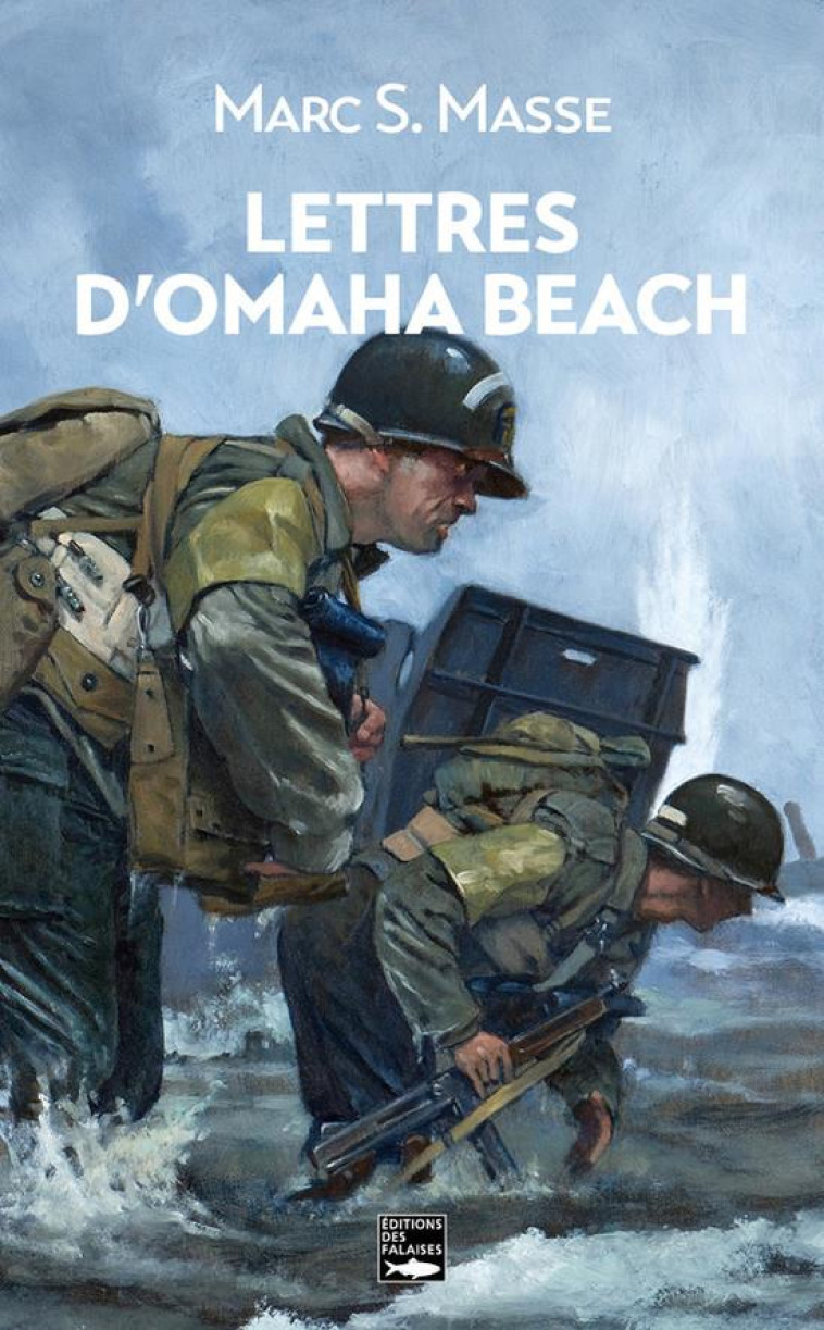 LETTRES D'OMAHA BEACH - MASSE MARC S. - DES FALAISES