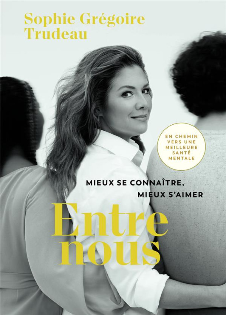 ENTRE NOUS, MIEUX SE CONNAITRE MIEUX S'AIMER - GREGOIRE-TRUDEAU S. - KO EDITIONS