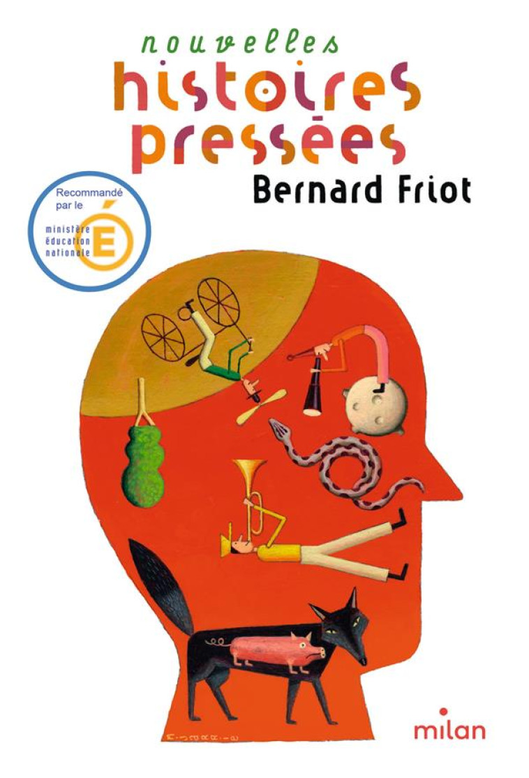 NOUVELLES HISTOIRES PRESSEES - FRIOT  BERNARD  - MILAN