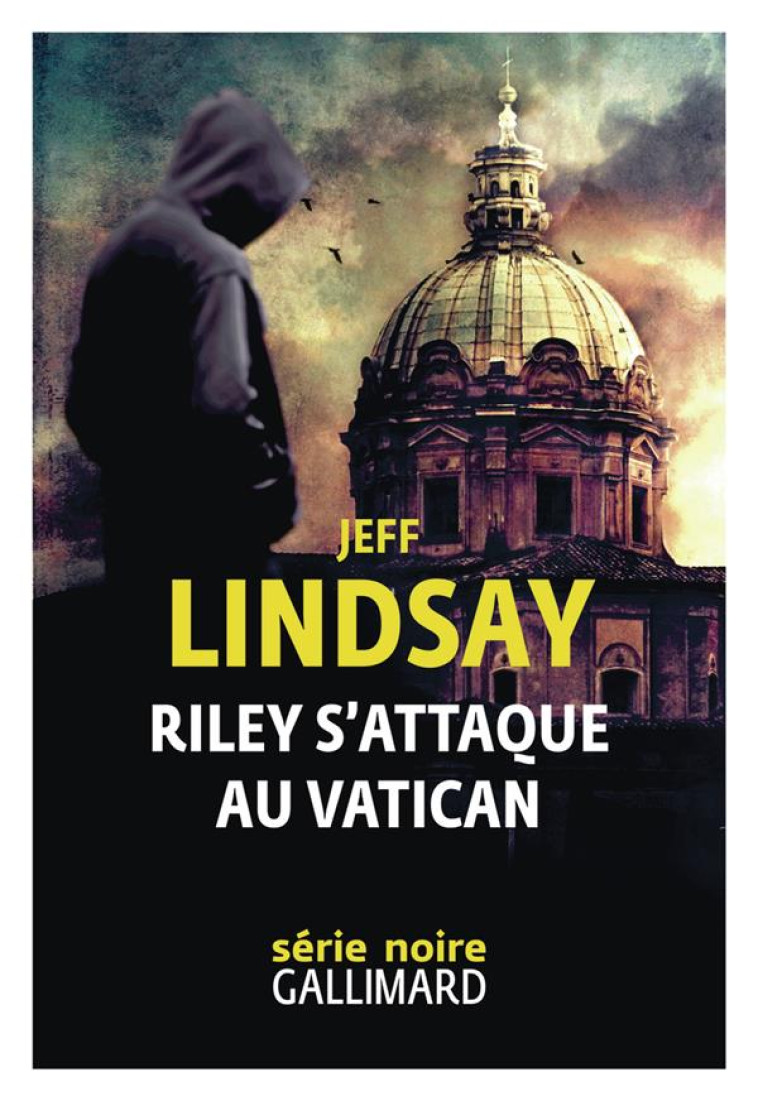 RILEY S'ATTAQUE AU VATICAN - LINDSAY JEFF - GALLIMARD