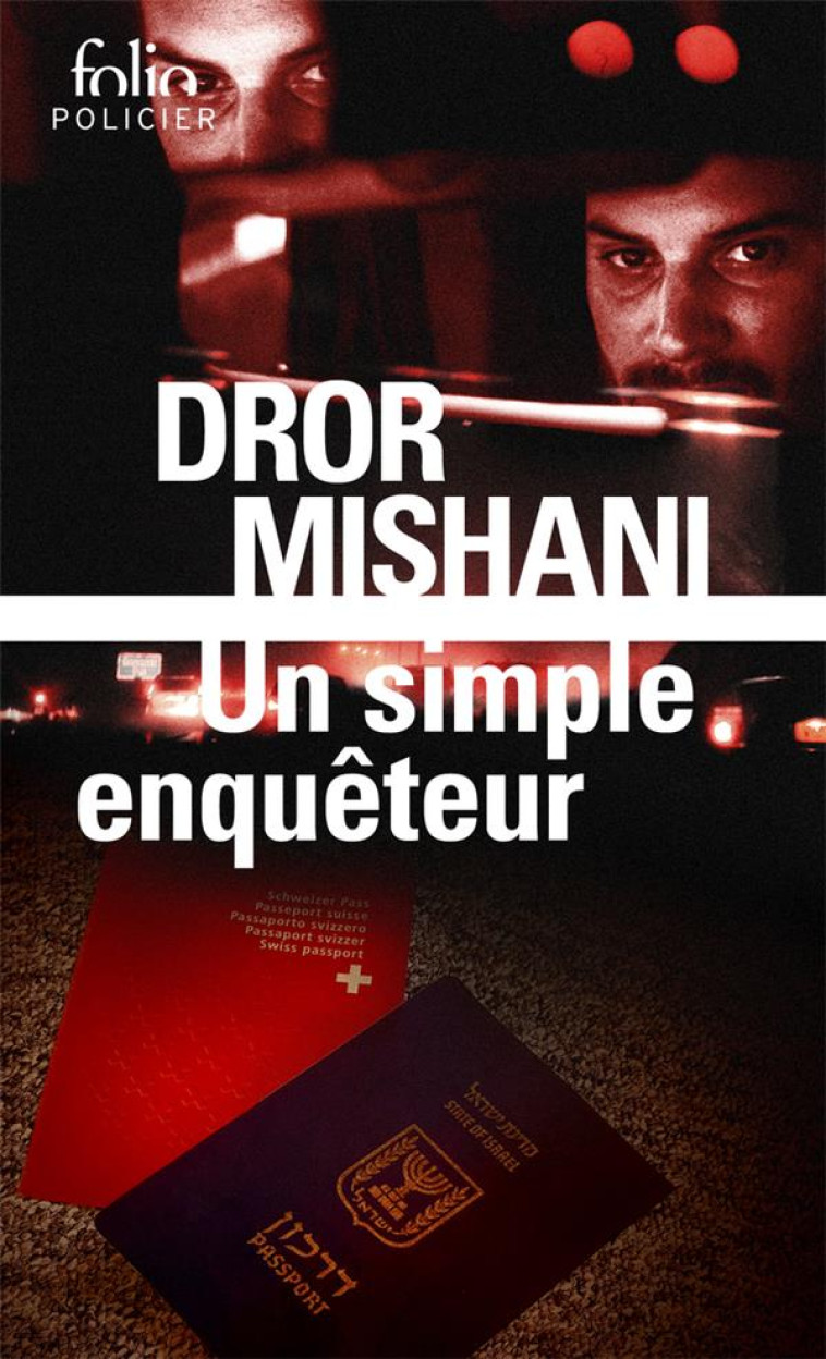 UN SIMPLE ENQUETEUR - UNE ENQUETE D'AVRAHAM AVRAHAM - MISHANI DROR - GALLIMARD