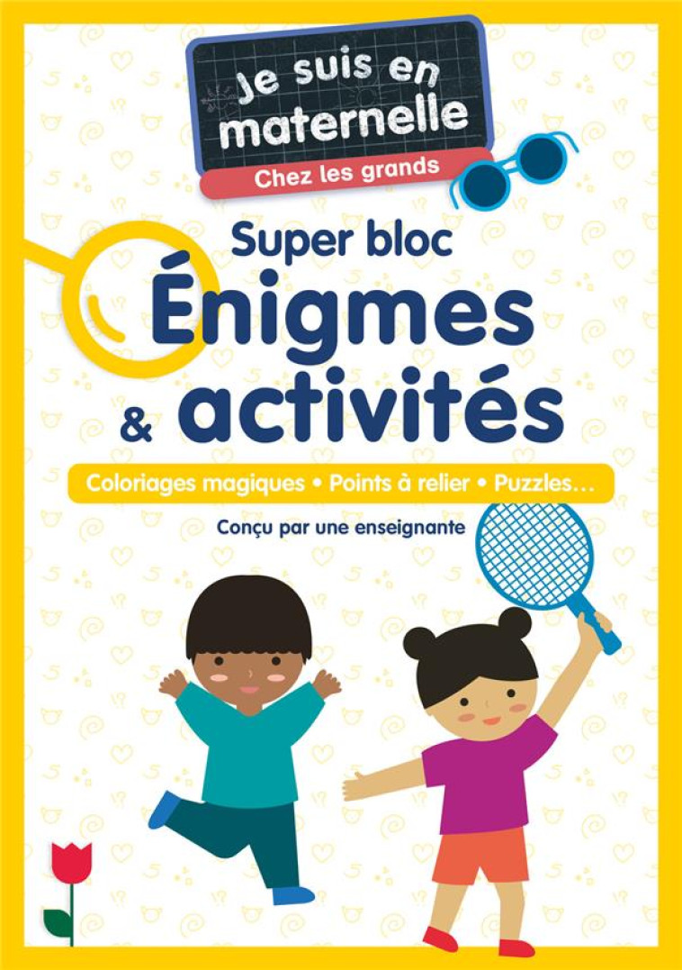 JE SUIS EN MATERNELLE - JE SUIS EN MATERNELLE, CHEZ LES GRANDS - SUPER BLOC ENIGMES & ACTIVITES - CO - CHEF D'HOTEL - FLAMMARION