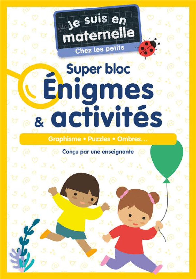 JE SUIS EN MATERNELLE - JE SUIS EN MATERNELLE, CHEZ LES PETITS - SUPER BLOC ENIGMES & ACTIVITES - GR - CHEF D'HOTEL - FLAMMARION