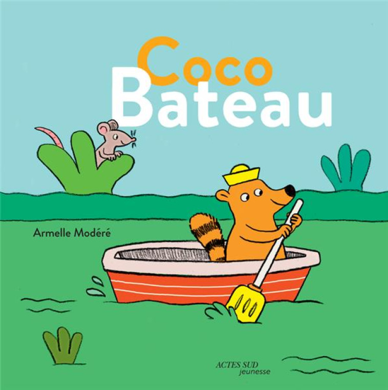 COCO BATEAU - MODERE ARMELLE - ACTES SUD