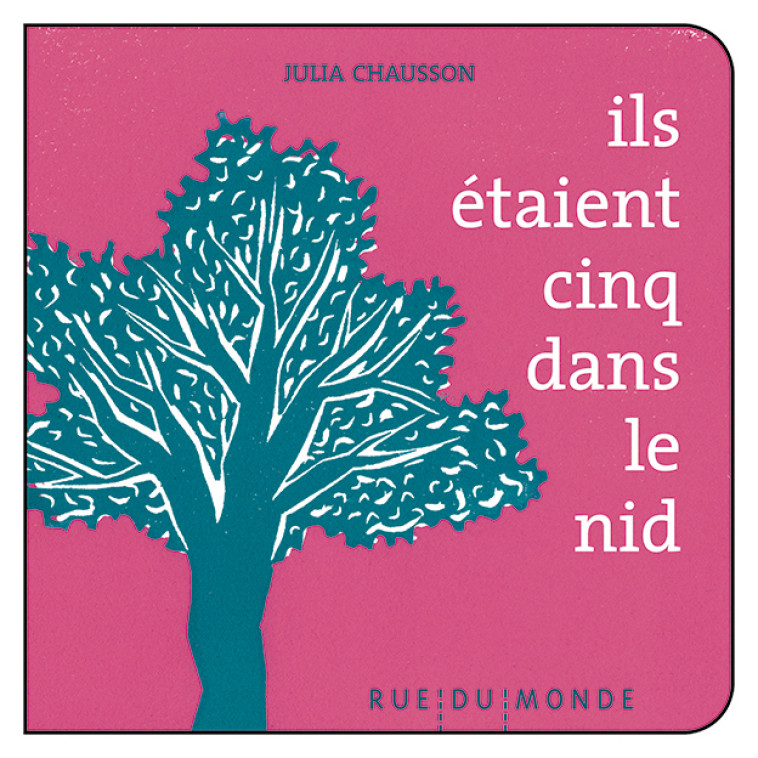 ILS ETAIENT CINQ DANS LE NID - Christine Beigel, Julia Chausson - RUE DU MONDE