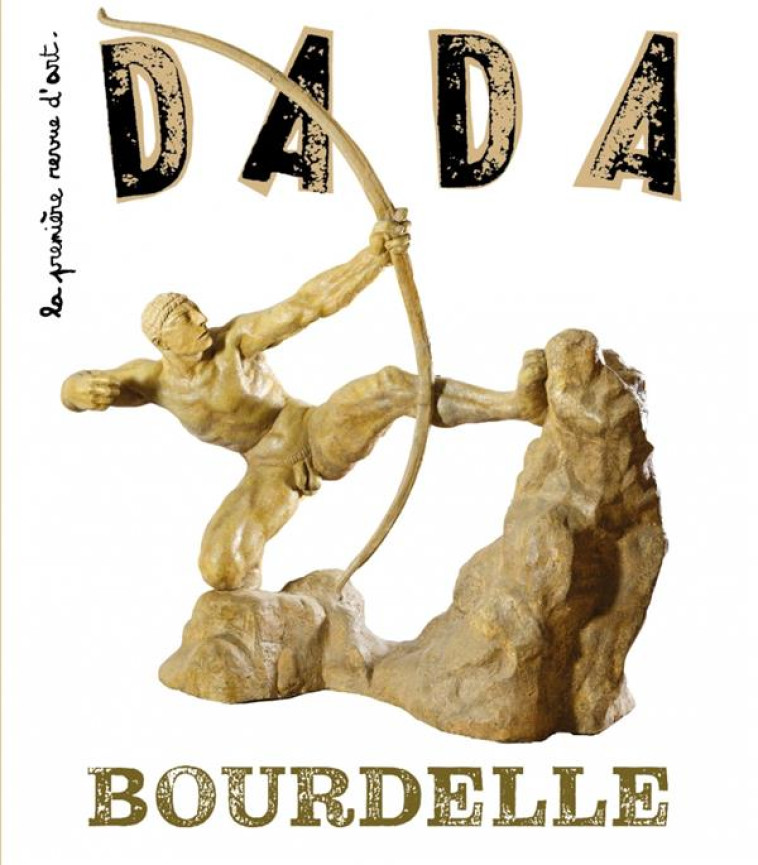 BOURDELLE (REVUE DADA 274) - COLLECTIF/ULLMANN - NC