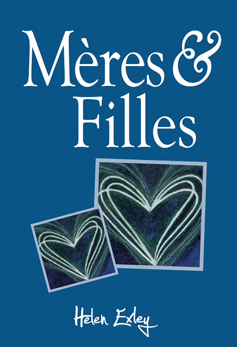 MERES & FILLES - HELEN EXLEY - EXLEY