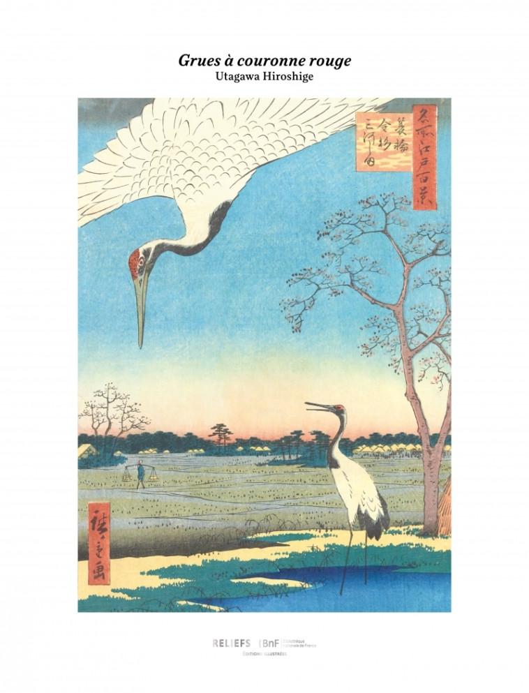 TIRAGE - GRUES A COURONNE ROUGE - HIROSHIGE HIROSHIGE - RELIEFS