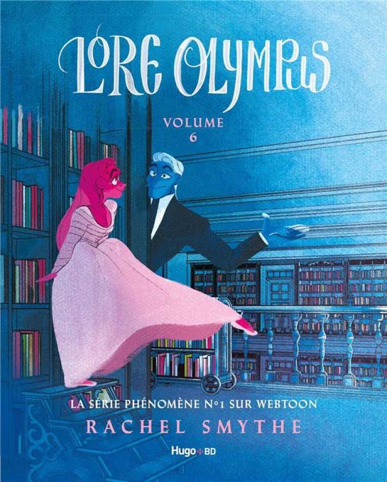 LORE OLYMPUS - TOME 6 - SMYTHE RACHEL - HUGO JEUNESSE