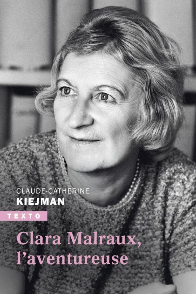 CLARA MALRAUX, L AVENTUREUSE - L'AVENTUREUSE - KIEJMAN C-C. - TALLANDIER