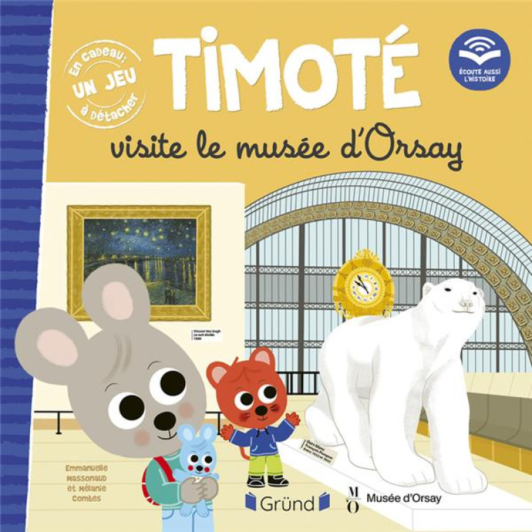 TIMOTE VISITE LE MUSEE D'ORSAY - MASSONAUD/COMBES - GRUND