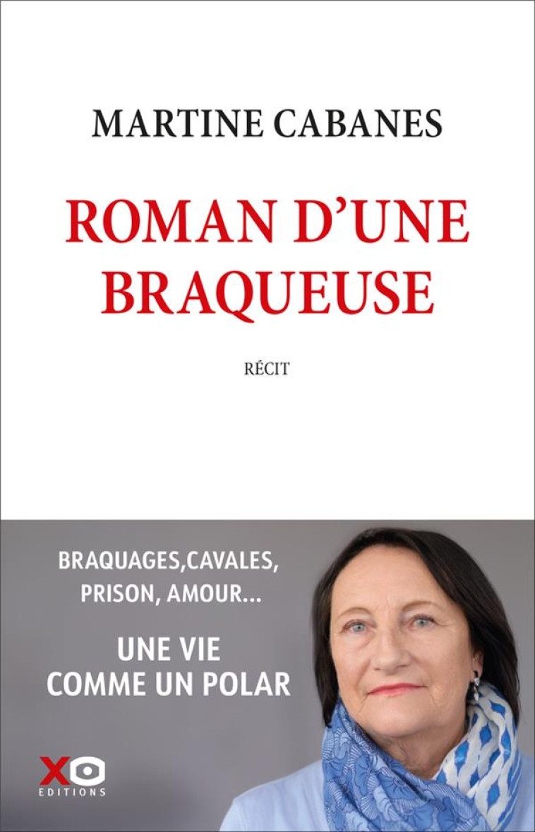 ROMAN D'UNE BRAQUEUSE - CABANES MARTINE - XO