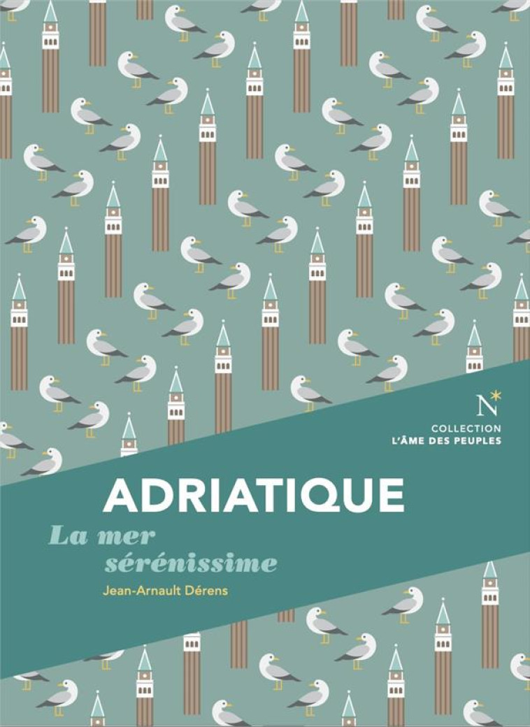 ADRIATIQUE - DERENS JEAN-ARNAULT - NEVICATA