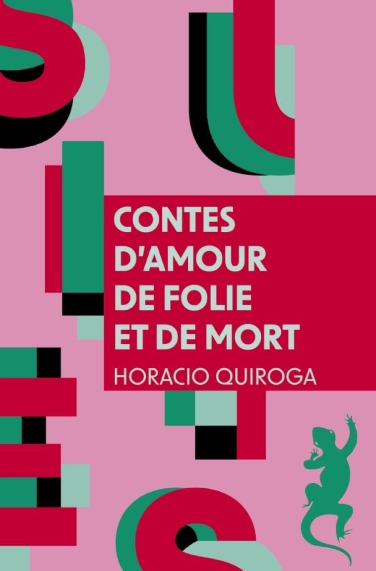 CONTES D'AMOUR DE FOLIE ET DE MORT - Horacio QUIROGA - METAILIE