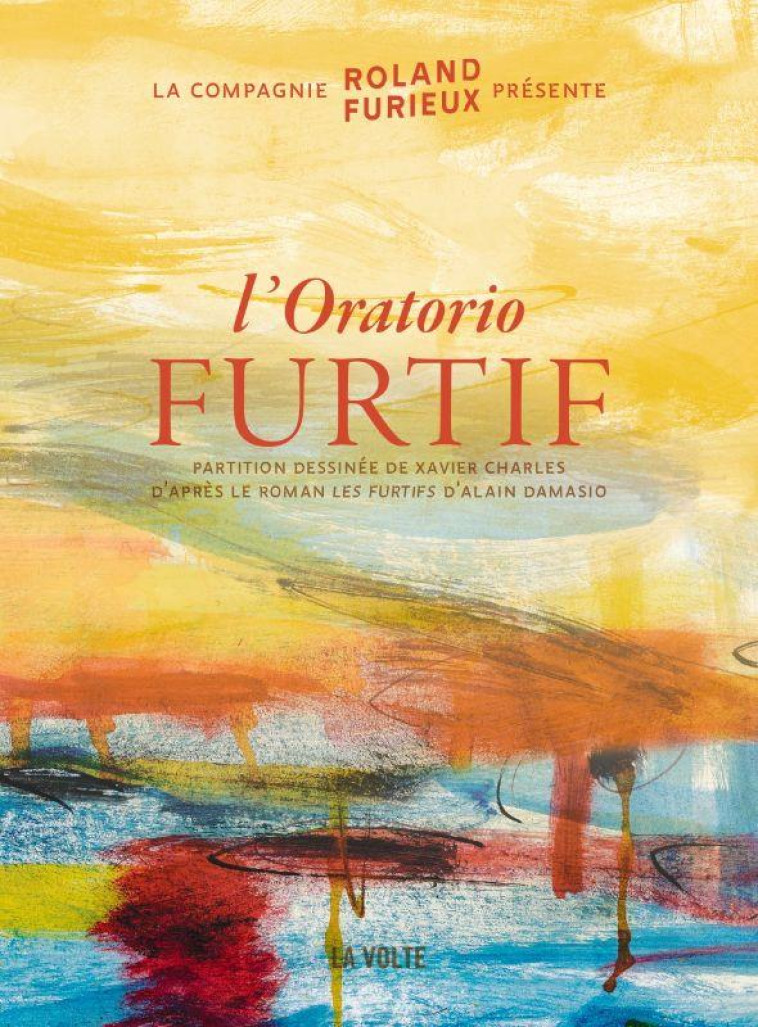 L'ORATORIO FURTIF - AVEC MUSIQUE TELECHARGEABLE - DAMASIO/CHARLES - VOLTE