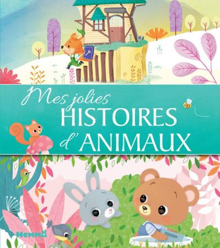 MES JOLIES HISTOIRES D'ANIMAUX - CALOUAN/SAVER/MACHON - HEMMA