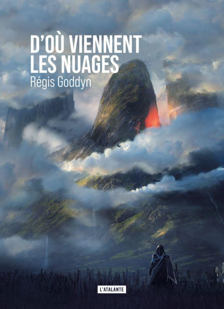 D'OU VIENNENT LES NUAGES - GODDYN REGIS - ATALANTE