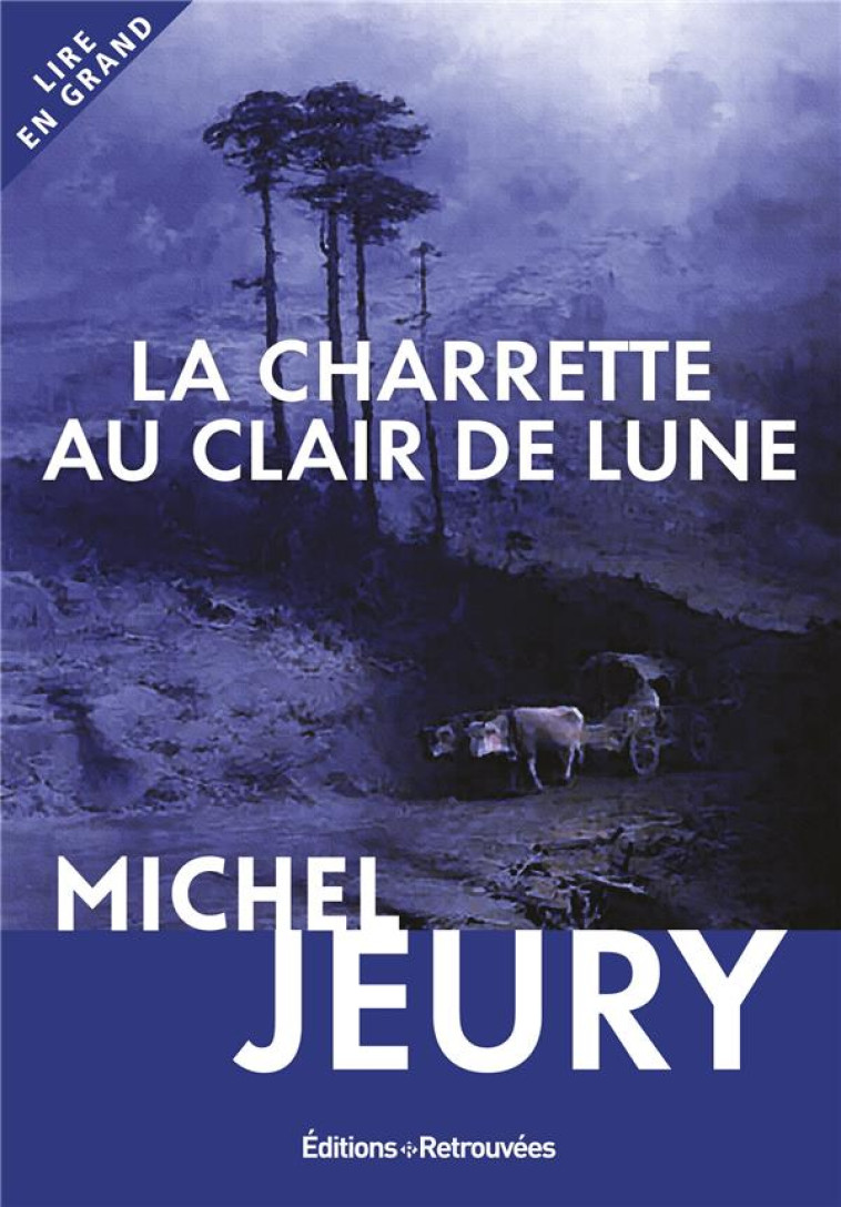 LA CHARRETTE AU CLAIR DE LUNE - JEURY MICHEL - HUGO JEUNESSE