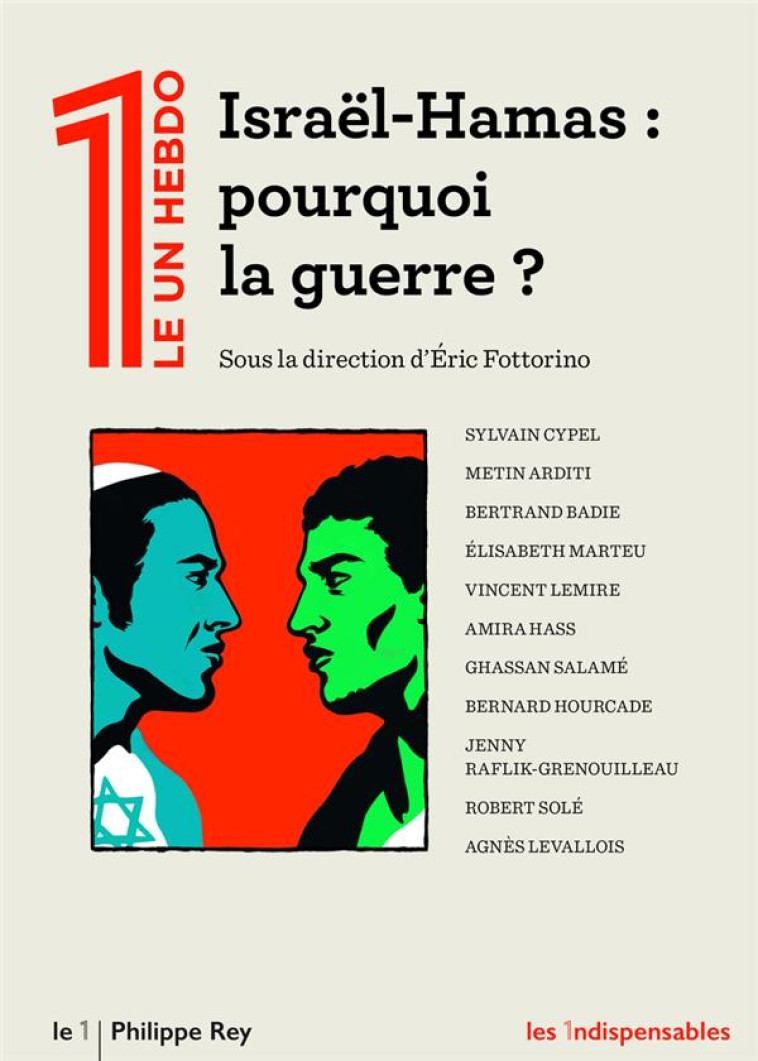 ISRAEL-HAMAS : POURQUOI LA GUERRE ? - COLLECTIF - LE 1 - REY