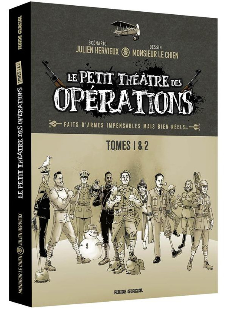 LE PETIT THEATRE DES OPERATIONS : COFFRET TOMES 1 ET 2 : FAITS D'ARMES IMPENSABLES MAIS BIEN REELS... - L'ODIEUX CONNARD - FLUIDE GLACIAL