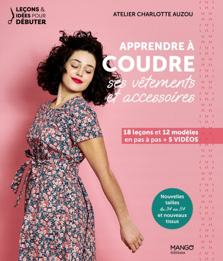 Apprendre à coudre ses vêtements et accessoires - Auzou Charlotte - MANGO