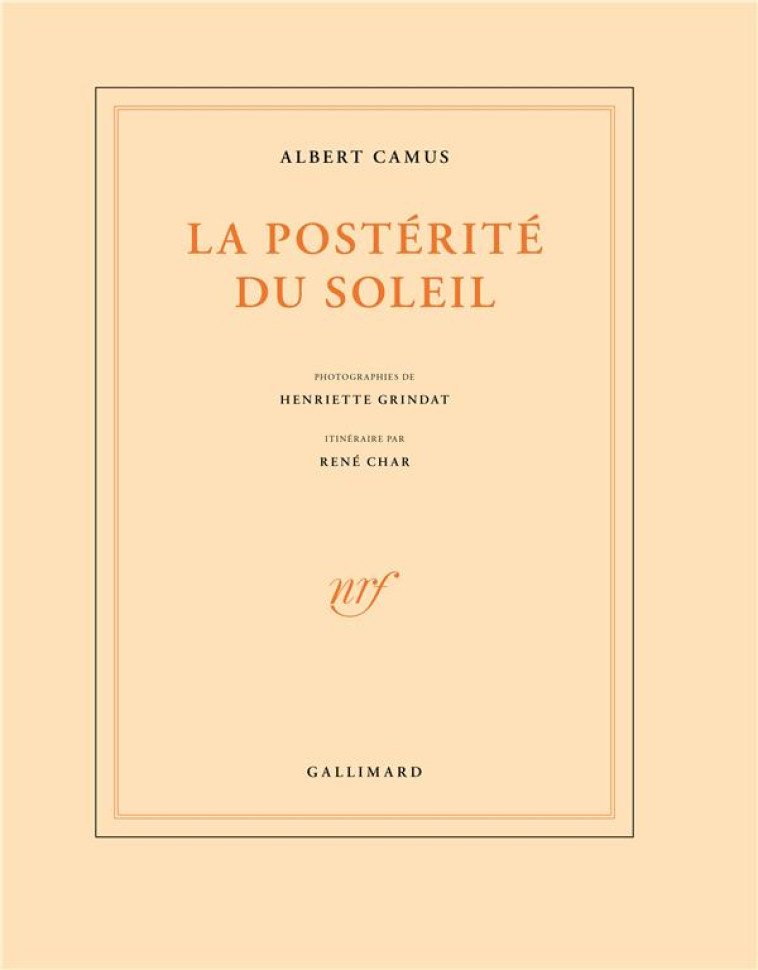 LA POSTERITE DU SOLEIL - CAMUS  ALBERT - GALLIMARD