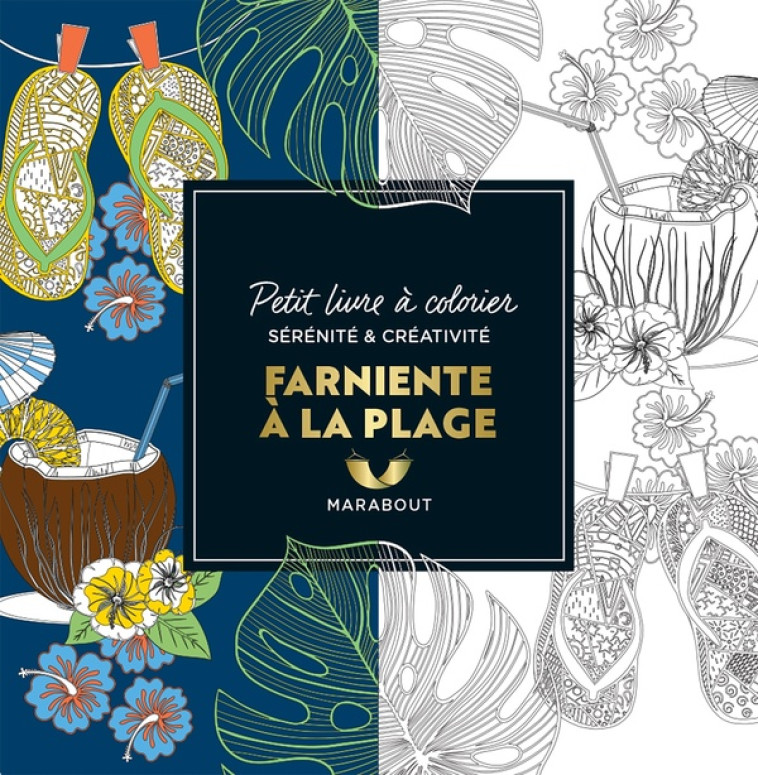 LE PETIT LIVRE DE COLORIAGES - FARNIENTE A LA PLAGE - COLLECTIF - MARABOUT