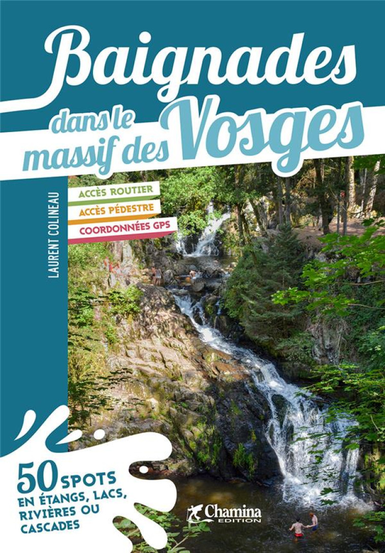 BAIGNADES DANS LE MASSIF DES VOSGES - LAURENT COLINEAU - CHAMINA