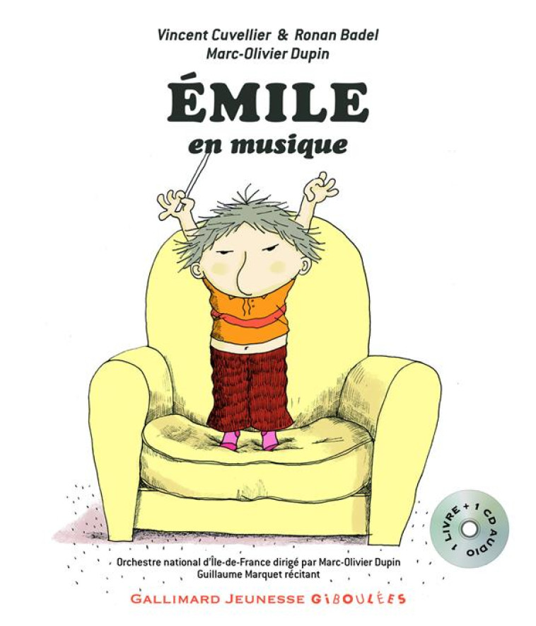 EMILE EN MUSIQUE - CUVELLIER/BADEL - Gallimard-Jeunesse Giboulées