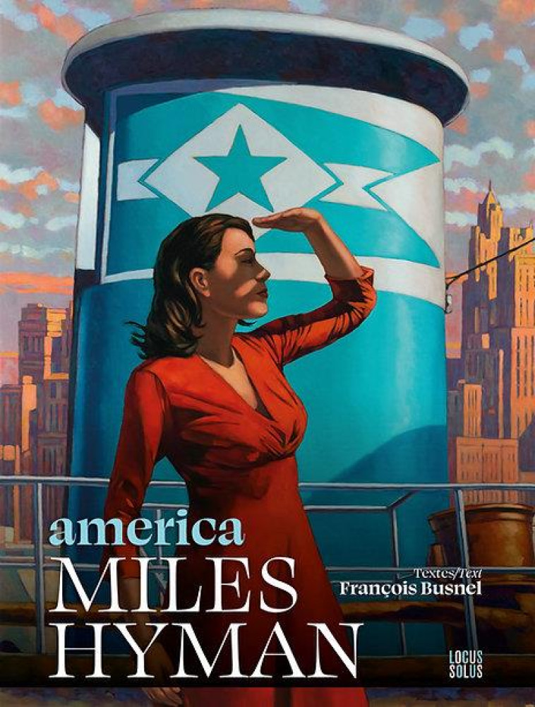 AMERICA. MILES HYMAN - BUSNEL/HYMAN - LOCUS SOLUS