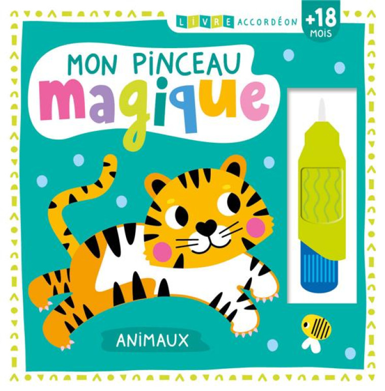 LIVRE ACCORDEON - MON PINCEAU MAGIQUE - ANIMAUX - ATELIER CLORO - 1 2 3 SOLEIL