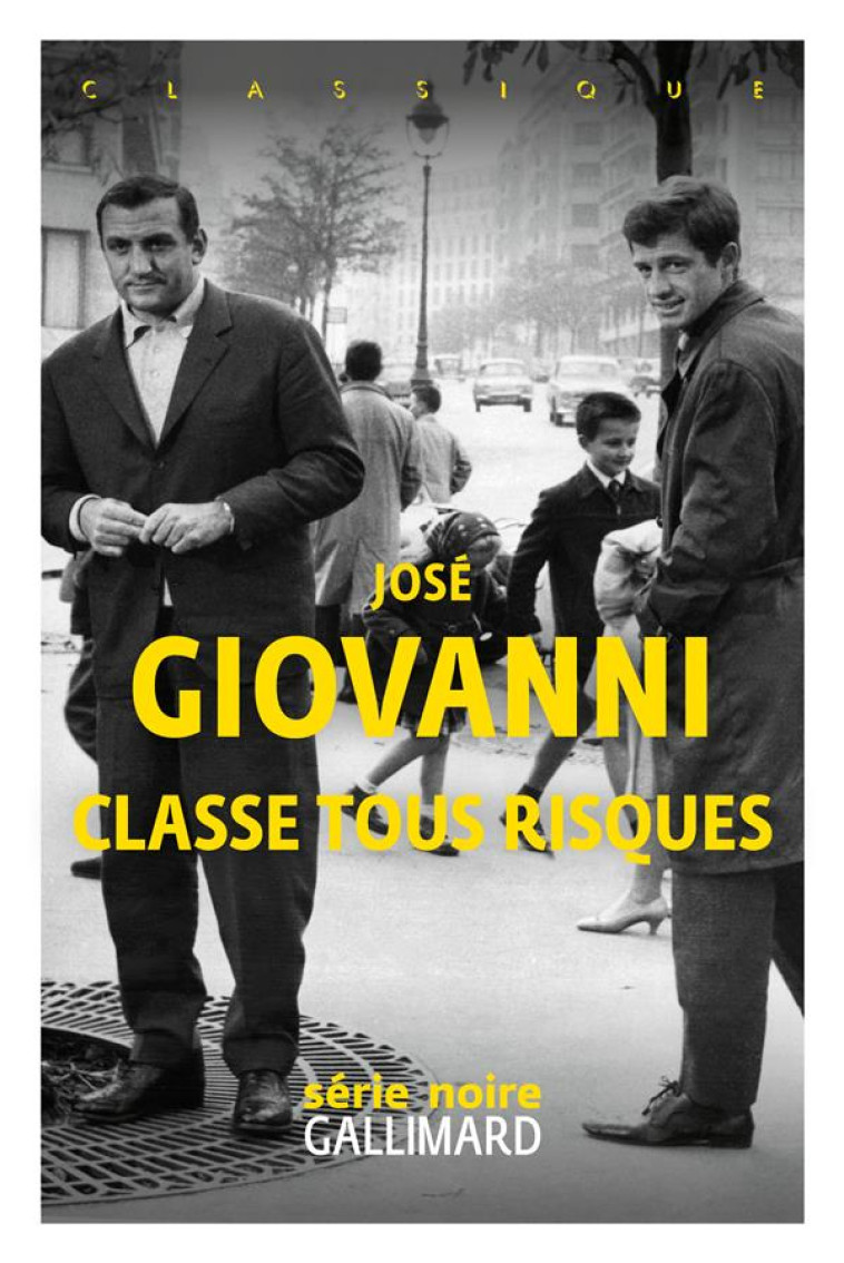 CLASSE TOUS RISQUES - GIOVANNI/LARRIBA - GALLIMARD