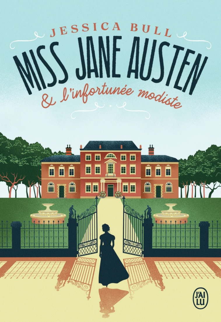 MISS JANE AUSTEN ET L'INFORTUNEE MODISTE - BULL JESSICA - J'AI LU