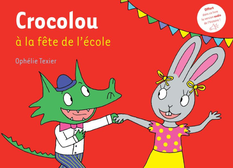 CROCOLOU A LA FETE DE L'ECOLE - TEXIER OPHELIE - ACTES SUD