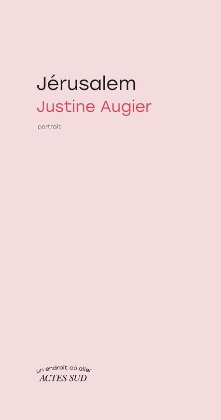 JERUSALEM - AUGIER JUSTINE - ACTES SUD